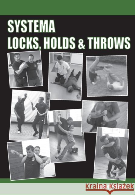 Systema Locks, Holds & Throws Robert Poyton 9781649215031 Cutting Edge