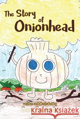 Onionhead Gary Ziskovsky 9781649218629 Atmosphere Press