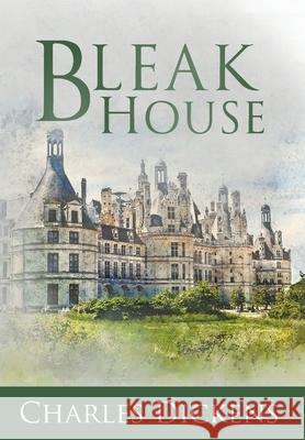 Bleak House (Annotated) Charles Dickens 9781649221018