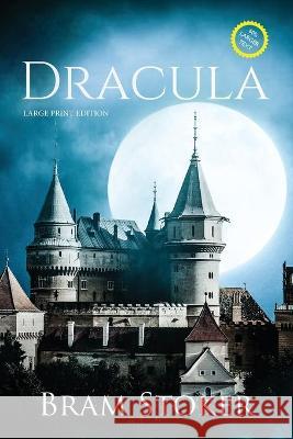 Dracula (Large Print, Annotated) Bram Stoker 9781649221667 Sastrugi Press LLC