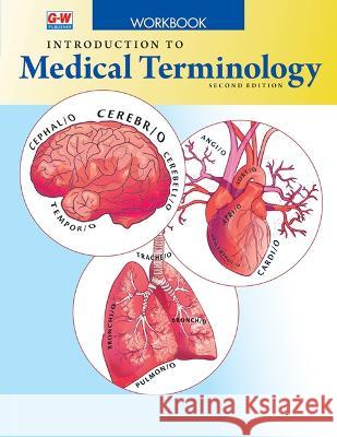 Introduction to Medical Terminology Goodheart-Willcox Publisher 9781649253255 Goodheart-Wilcox Publisher