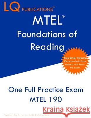 MTEL Foundations of Reading: One Full Practice Exam - MTEL Foundations of Reading Lq Publications 9781649263193 Lq Pubications