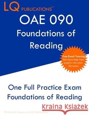 Oae 090: Free Online Tutoring - New 2021 Edition - The most updated practice exam questions. Lq Publications 9781649263230 Lq Pubications