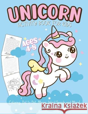 Unicorn Activity Book For Kids Ages 4-8: Easy Non Fiction Juvenile Activity Books Alphabet Books Larson, Patricia 9781649302052 Patricia Larson