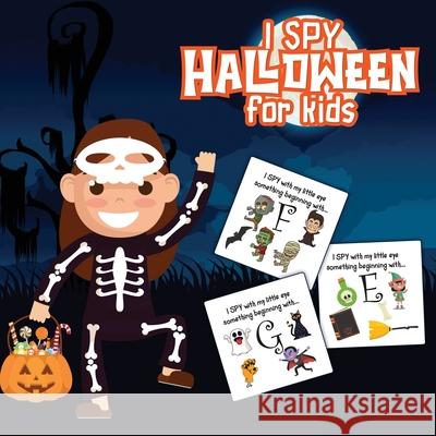 I Spy Halloween For Kids: Picture Riddles For Kids Ages 2-6 Fall Season For Toddlers + Kindergarteners Fun Guessing Game Book Larson, Patricia 9781649304407 Patricia Larson