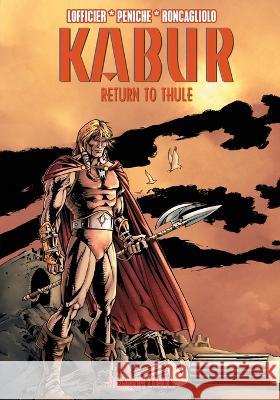 Kabur 4: Return to Thule Jean-Marc Lofficier, Manuel Martin Peniche 9781649321527