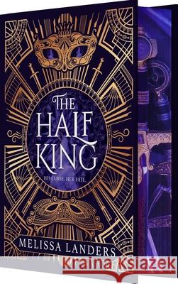 The Half King (Deluxe Limited Edition) Melissa Landers 9781649374103