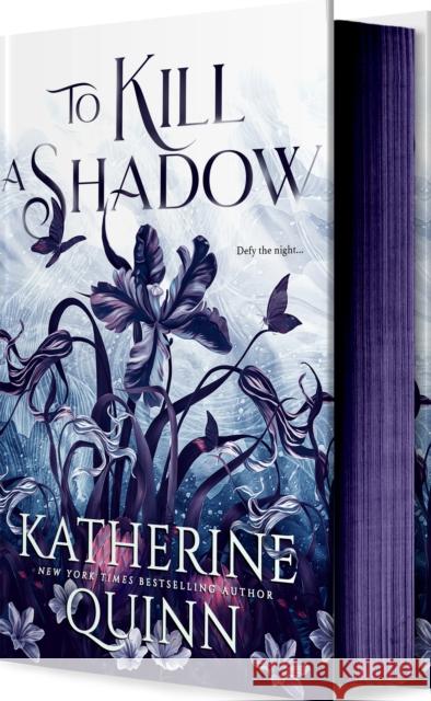 To Kill a Shadow Katherine Quinn 9781649374318