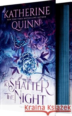 To Shatter the Night Katherine Quinn 9781649376794 Entangled Publishing