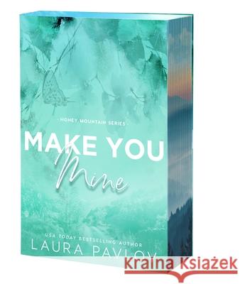 Make You Mine Laura Pavlov 9781649378675 Entangled: Amara