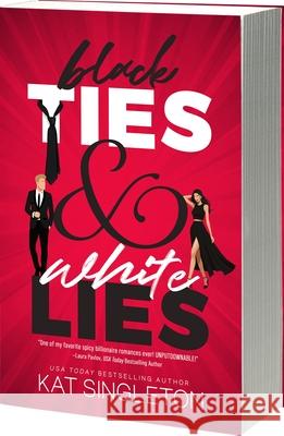 Black Ties & White Lies Kat Singleton 9781649379276