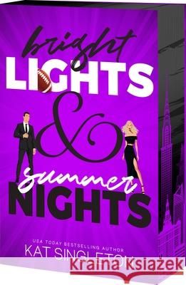 Bright Lights and Summer Nights Kat Singleton 9781649379801