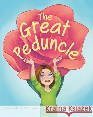 The Great Peduncle Mina Price Alexander J. Peterson 9781649451781 ISBN Services