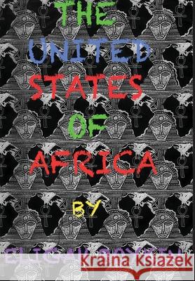 United States of Africa Eligah Boykin 9781649453648