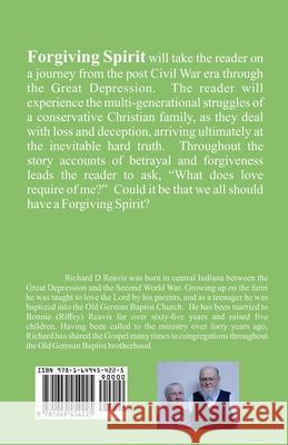 Forgiving Spirit Richard D Reavis 9781649454225
