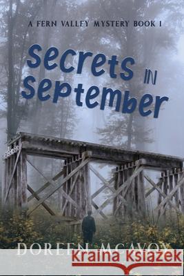 Secrets in September Doreen McAvoy 9781649492814 Elk Lake Publishing Inc