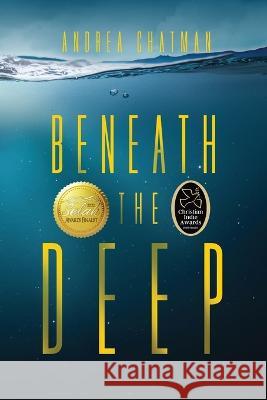 Beneath the Deep Andrea Chatman   9781649494511