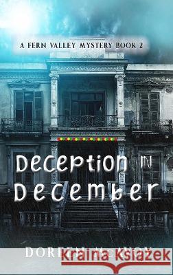 Deception in December Doreen McAvoy 9781649495969 Elk Lake Publishing Inc