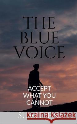The Blue Voice Sumit Jena   9781649511300 Notion Press