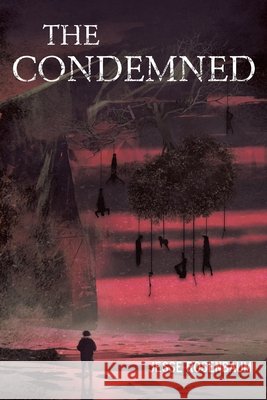 The Condemned Jesse Rosenbaum 9781649523228