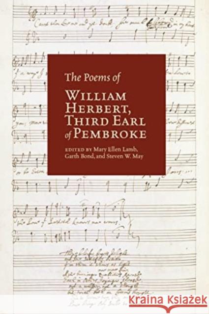 The Poems of William Herbert, Third Earl of Pembroke William Herbert 9781649591005