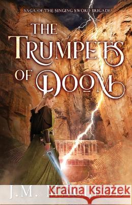 The Trumpets of Doom J M MacLeod 9781649600196 Ambassador International