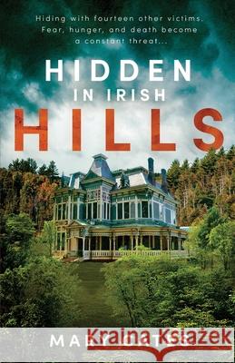 Hidden in Irish Hills Mary Cates 9781649601087 Ambassador International