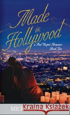 Made in Hollywood Michelle Keener 9781649602817