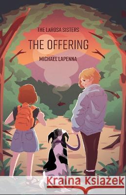 The Offering Michael Lapenna 9781649603128
