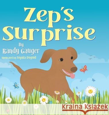 Zep's Surprise Randy Gauger 9781649604057