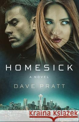 Homesick Dave Pratt 9781649606013 Ambassador International