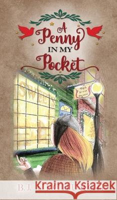 A Penny In My Pocket B. J. Upchurch 9781649608758 Ambassador International