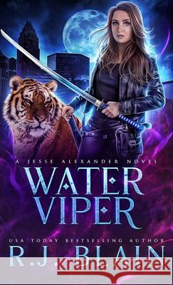 Water Viper R. J. Blain 9781649640123 Pen & Page Publishing