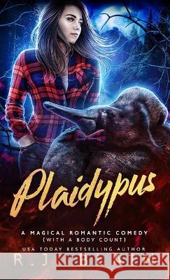 Plaidypus R J Blain   9781649640840 Pen & Page Publishing