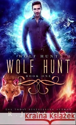 Wolf Hunt R J Blain   9781649641021 Pen & Page Publishing