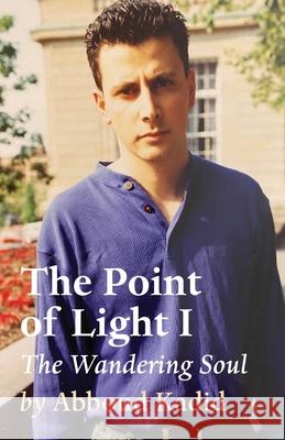 The Point of Light I Abboud Kadid 9781649694751