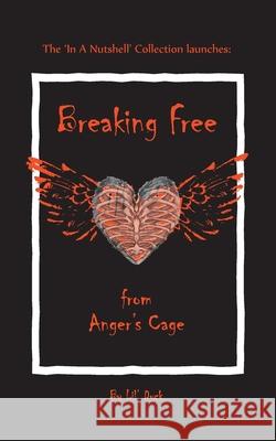 Breaking Free from Anger's Cage Lil' Duck 9781649699039