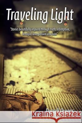 Traveling Light Durrell Owens 9781649701787 Durrell Owens