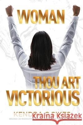 Woman Thou Art VICTORIOUS Delilah Lilo Mukes Brandi Jo Middleton Carol Matthews 9781649707963 B&b Publishing Co.