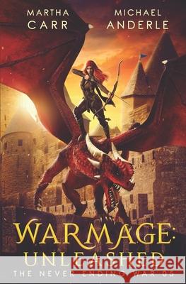 WarMage: Unleashed Michael Anderle, Martha Carr 9781649710093 Lmbpn Publishing