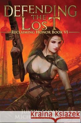 Defending the Lost: A Kurtherian Gambit Series Michael Anderle Justin Sloan 9781649710390 Lmbpn Publishing