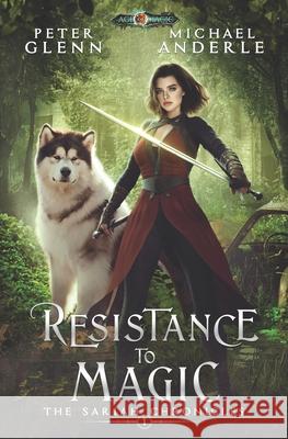 Resistance to Magic Michael Anderle Peter Glenn 9781649710628