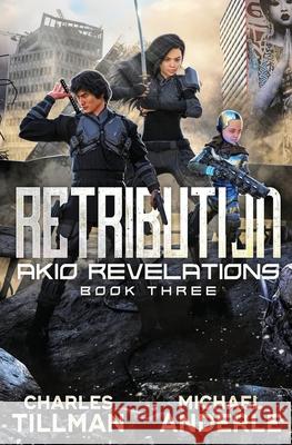 Retribution Michael Anderle, Charles Tillman 9781649710680 Lmbpn Publishing