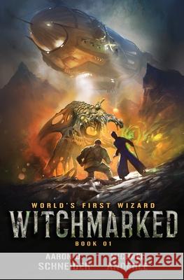 Witchmarked Michael Anderle Aaron D. Schneider 9781649711915