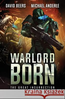 Warlord Born David Beers, Michael Anderle 9781649712967 Lmbpn Publishing