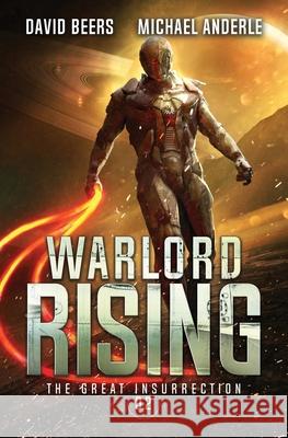 Warlord Rising David Beers, Michael Anderle 9781649713711 Lmbpn Publishing