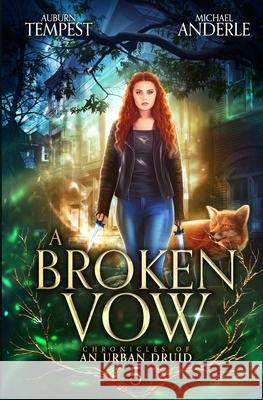 A Broken Vow Auburn Tempest, Michael Anderle 9781649714404 Lmbpn Publishing