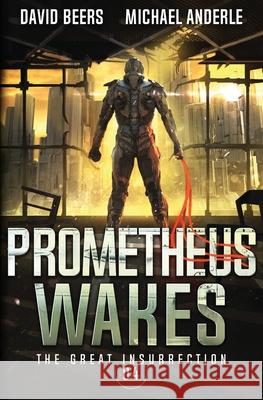 Prometheus Wakes David Beer Michael Anderle 9781649716095