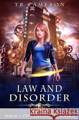 Law and Disorder Tr Cameron, Martha Carr, Michael Anderle 9781649718266 Lmbpn Publishing