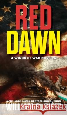 Red Dawn: A Winds of War Novella William C. Dietz 9781649731845 Phoenix Pick